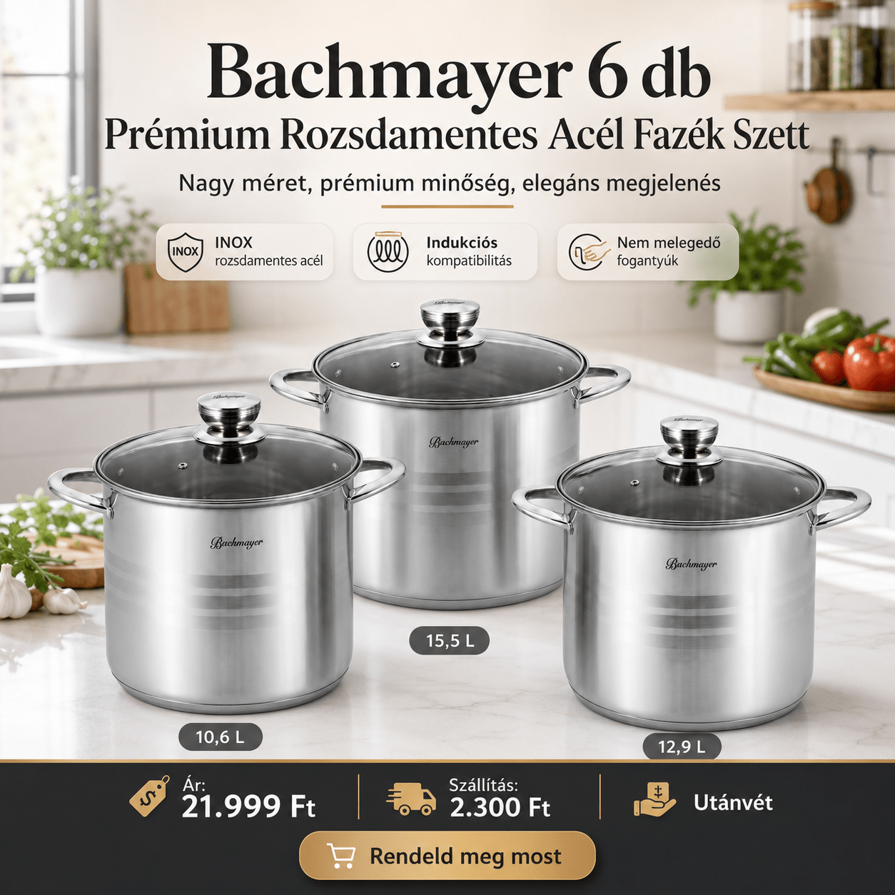 Bachmayer 6.DB Prémium Rozsdamentes Acél Fazék Szett - | Cyber Bazaar