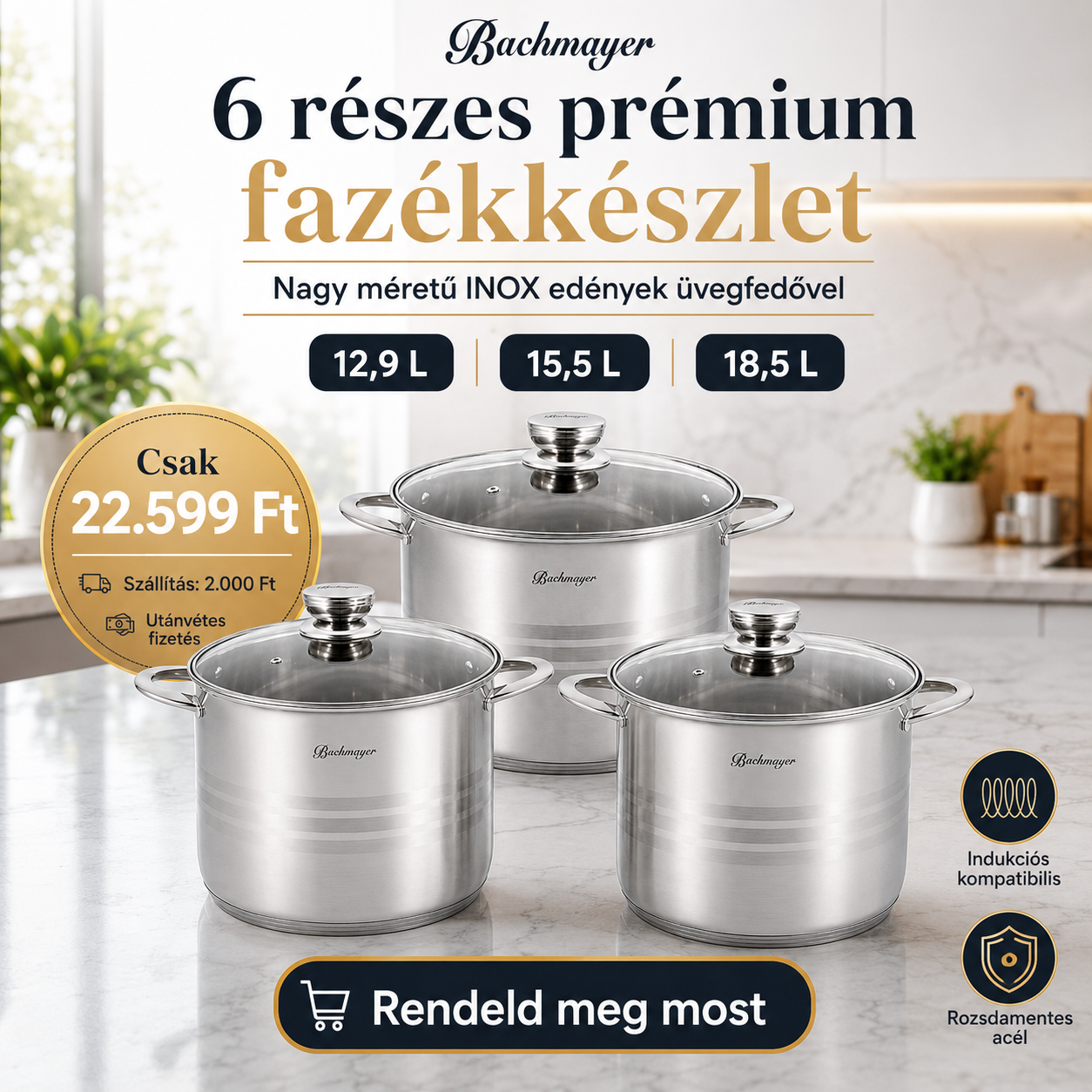 Bachmayer Prémium Rozsdamentes Acél Fazékkészlet