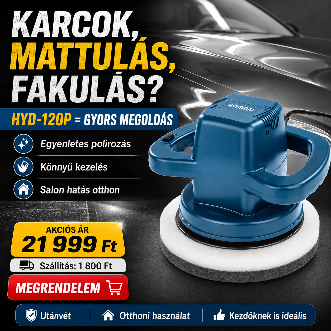 Hyundai Kétkezes Polírozógép - | Cyber Bazaar