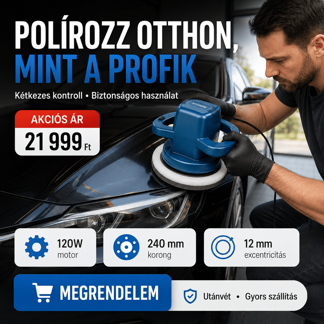 Hyundai Kétkezes Polírozógép - | Cyber Bazaar
