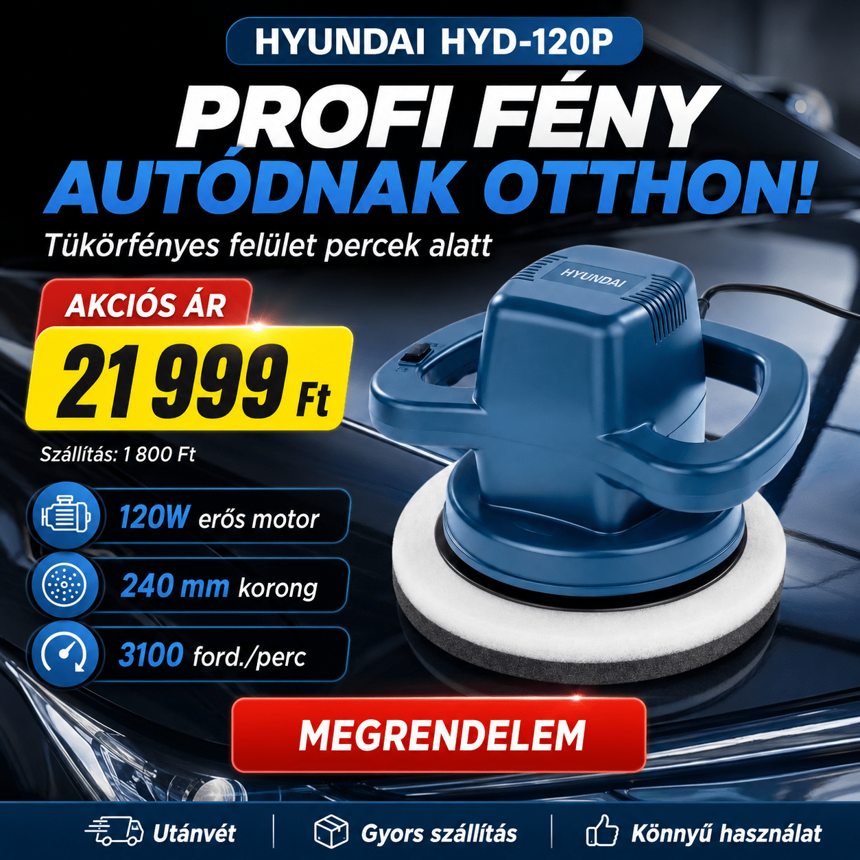Hyundai Kétkezes Polírozógép - | Cyber Bazaar