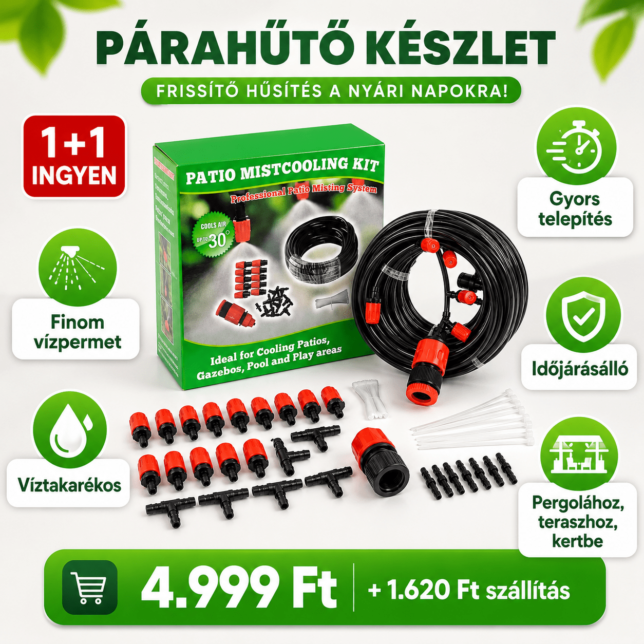 Teraszpárásító Rendszer – 1+1 INGYEN - | Cyber Bazaar