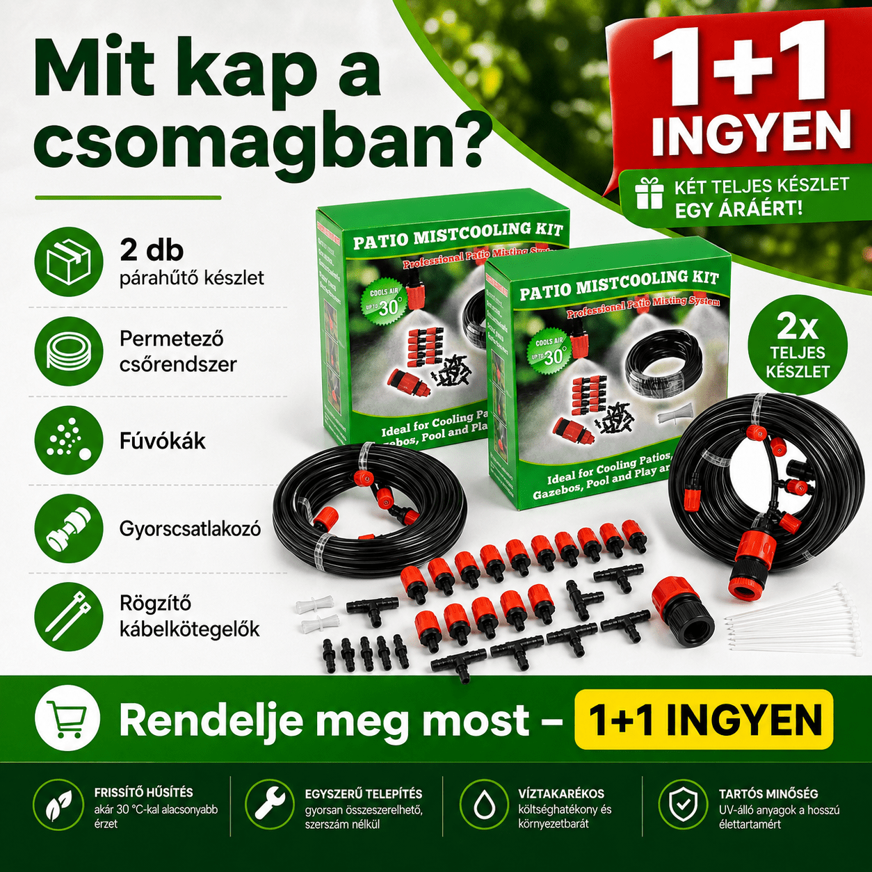 Teraszpárásító Rendszer – 1+1 INGYEN - | Cyber Bazaar