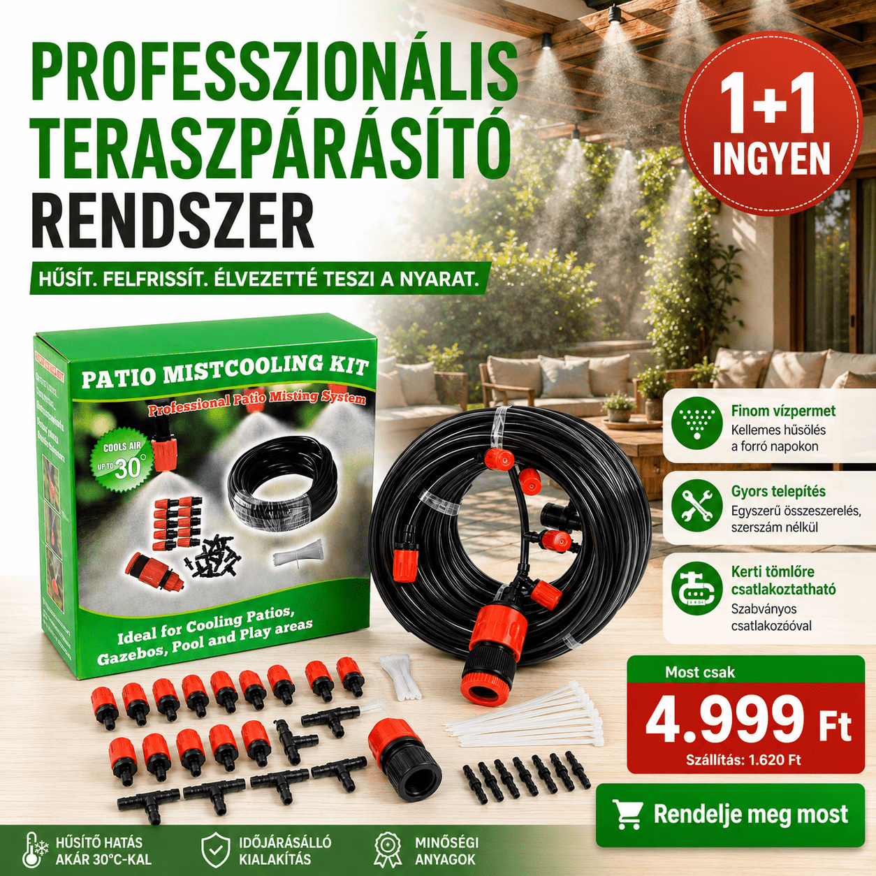 Teraszpárásító Rendszer – 1+1 INGYEN - | Cyber Bazaar